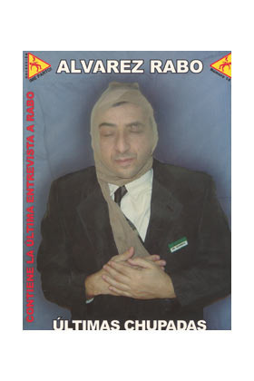 Coleccin Me Parto # 14: ALVAREZ RABO: ULTIMAS CHUPADAS