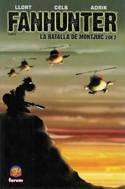 FANHUNTER: LA BATALLA DE MONTJUIC #2 (de 2)
