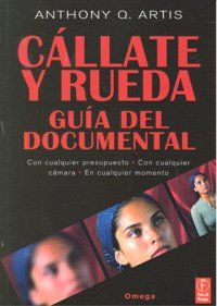 Cllate y rueda : gua del documental