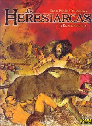 LOS HERESIARCAS # 1. El Alma Hueca