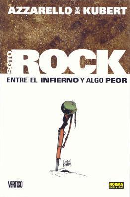 SARGENTO ROCK: ENTRE EL INFIERNO Y ALGO PEOR
