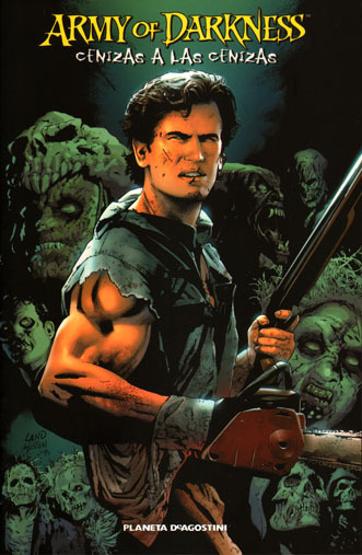 ARMY OF DARKNESS # 1: CENIZAS A LAS CENIZAS