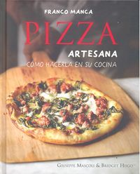 Pizza artesana, Franco Manca : cmo hacerla en su cocina