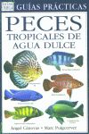 Peces tropicales de agua dulce