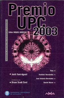 PREMIO UPC 2003. Novela corta de Ciencia Ficcin