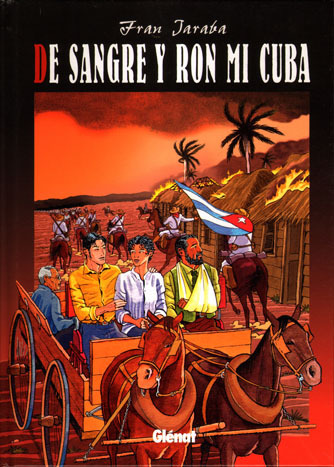 DE SANGRE Y RON MI CUBA