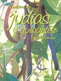 Cultivo de judas y guisantes