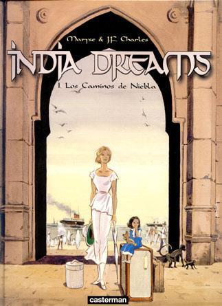 INDIA DREAMS # 1 (de 4). Los Caminos de Niebla