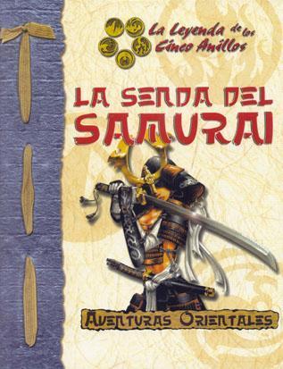 LA SENDA DEL SAMURAI. AVENTURAS ORIENTALES