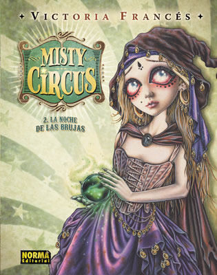 MISTY CIRCUS Vol. 2 LA NOCHE DE LAS BRUJAS