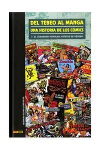 DEL TEBEO AL MANGA. UNA HISTORIA DE LOS CMICS #7. El cuaderno popular: Vietas de Gnero