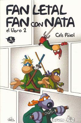 Fan Letal/ Fan con Nata : EL Libro # 2