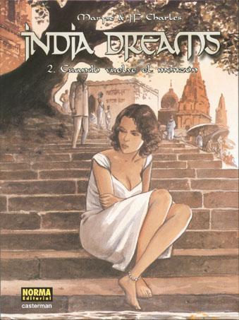 INDIA DREAMS # 2 (de 4). Cuando vuelve el monzn
