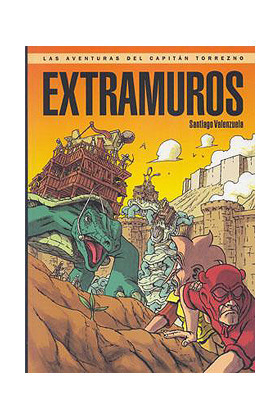 Las aventuras del Capitn Torrezno # 4: EXTRAMUROS.