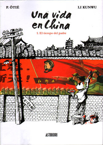 UNA VIDA EN CHINA # 1. EL TIEMPO DEL PADRE