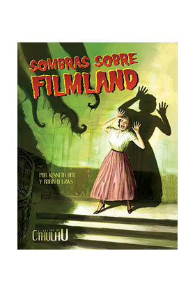 RASTRO DE CTHULHU: SOMBRAS SOBRE FILMLAND