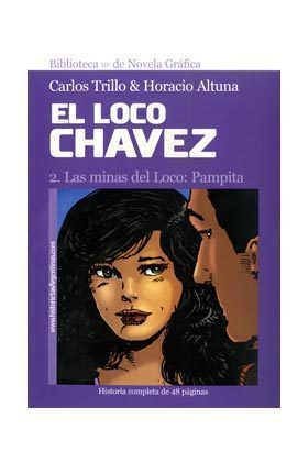 EL LOCO CHAVEZ 2. LAS MINAS DEL LOCO: PAMPITA