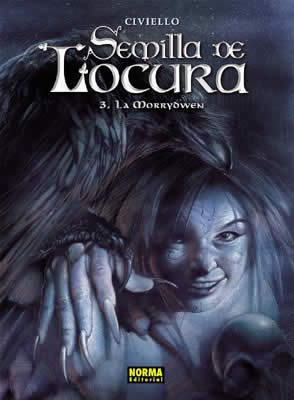 SEMILLA DE LOCURA # 3. La Morrydwen