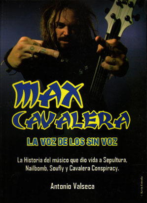 MAX CAVALERA. LA VOZ DE LOS SIN VOZ