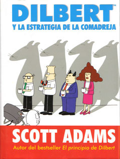 DILBERT y la estrategia de la comadreja