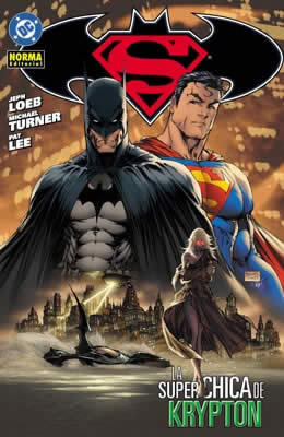 SUPERMAN / BATMAN # 2: LA SUPER CHICA DE KRYPTON