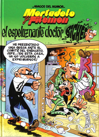 MAGOS DEL HUMOR #077 MORTADELO Y FILEMON: El espeluznante doctor Bichez