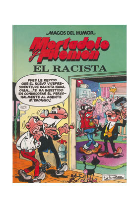 MAGOS DEL HUMOR #044 MORTADELO Y FILEMON: El Racista