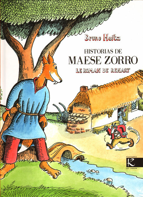 HISTORIAS DE MAESE ZORRO - Le Roman de Renart