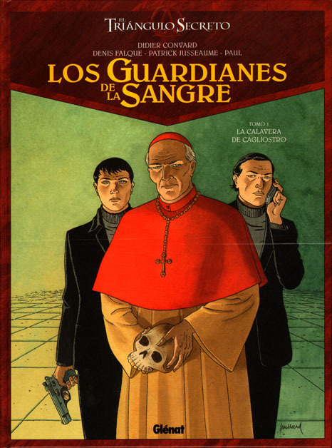 El Triángulo Secreto: LOS GUARDIANES DE LA SANGRE # 1. La Calavera de Cagliostro