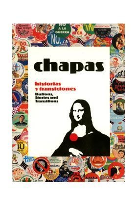 CHAPAS. HISTORIAS Y TRANSICIONES
