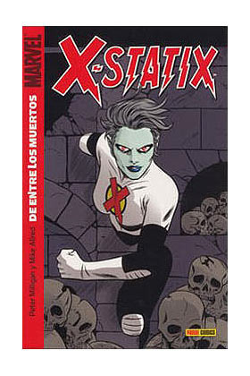 X-STATIX # 3: De entre los muertos