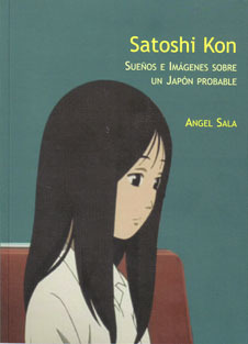 SATOSHI KON: SUEOS E IMGENES SOBRE UN JAPN PROBABLE