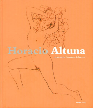 HORACIO ALTUNA. Conversacin / cuardeno de bocetos