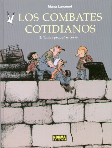 LOS COMBATES COTIDIANOS # 2: Tantas pequeas cosas...