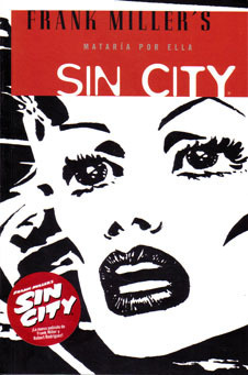 SIN CITY # 2: MATARA POR ELLA