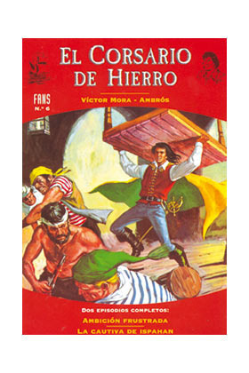 EL CORSARIO DE HIERRO. Col. FANS # 6