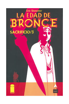 LA EDAD DE BRONCE # 6 - SACRIFICIO 3