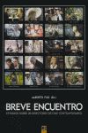 Breve encuentro : estudio sobre 20 directores de cine contemporneo