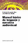 Manual bsico de lenguaje y narrativa audiovisual