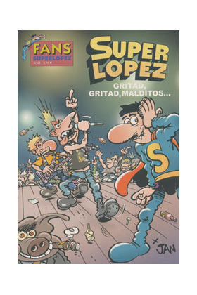COL FANS - SUPERLOPEZ #45: Gritad, gritad, malditos...