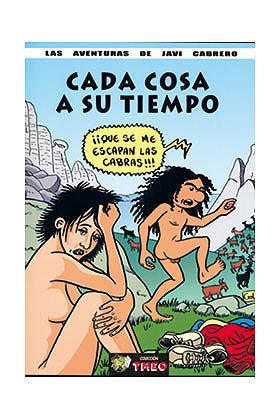 COLECCIN TMEO # 24: Las aventuras de Javi Cabrero: CADA COSA A SU TIEMPO