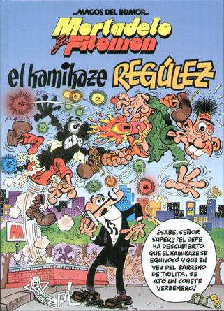 MAGOS DEL HUMOR #109 MORTADELO Y FILEMON: EL KAMIKAZE REGLEZ