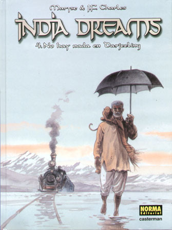INDIA DREAMS # 4 (de 4). No hay nada en Darjeeling