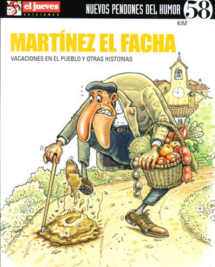 NUEVOS PENDONES DEL HUMOR #58 - MARTINEZ EL FACHA: Vacaciones en el pueblo y otras historias