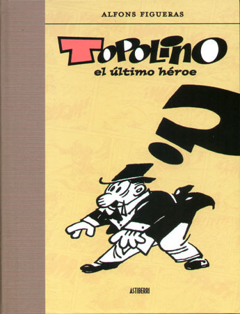 TOPOLINO el ltimo hroe