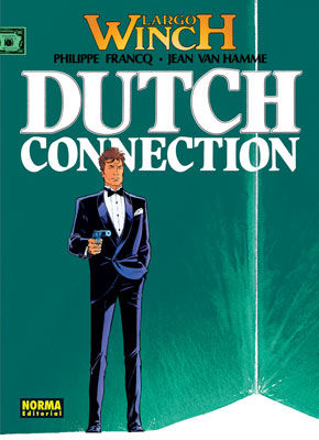 LARGO WINCH # 06: Dutch Connection