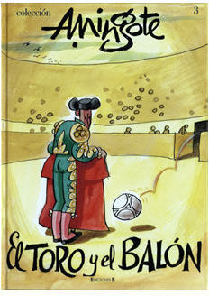 COLECCION MINGOTE # 3. EL TORO Y EL BALON