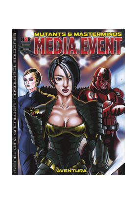 MUTANTS & MASTERMINDS: MEDIA EVENT