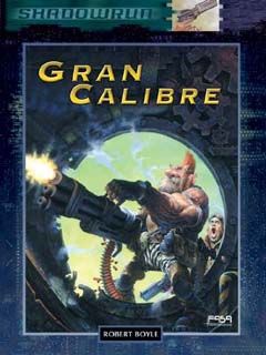 SHADOWRUN: GRAN CALIBRE