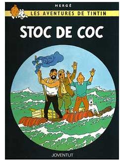 TINTIN # 19. STOC DE COC (CATALAN)